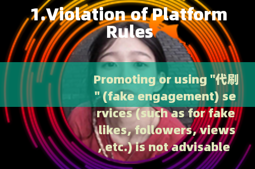 1.Violation of Platform Rules