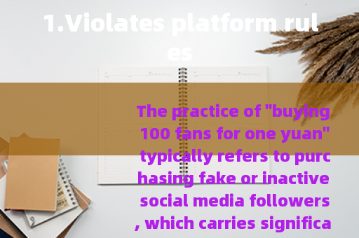 1.Violates platform rules